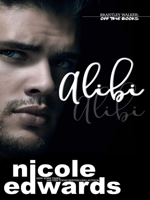 Title details for Alibi by Nicole Edwards - Available